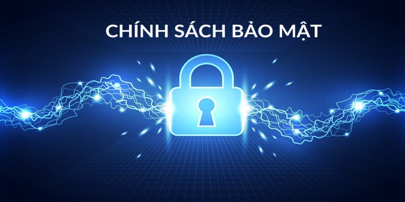 Giữ an toàn cho mọi giao dịch với chính sách bảo mật